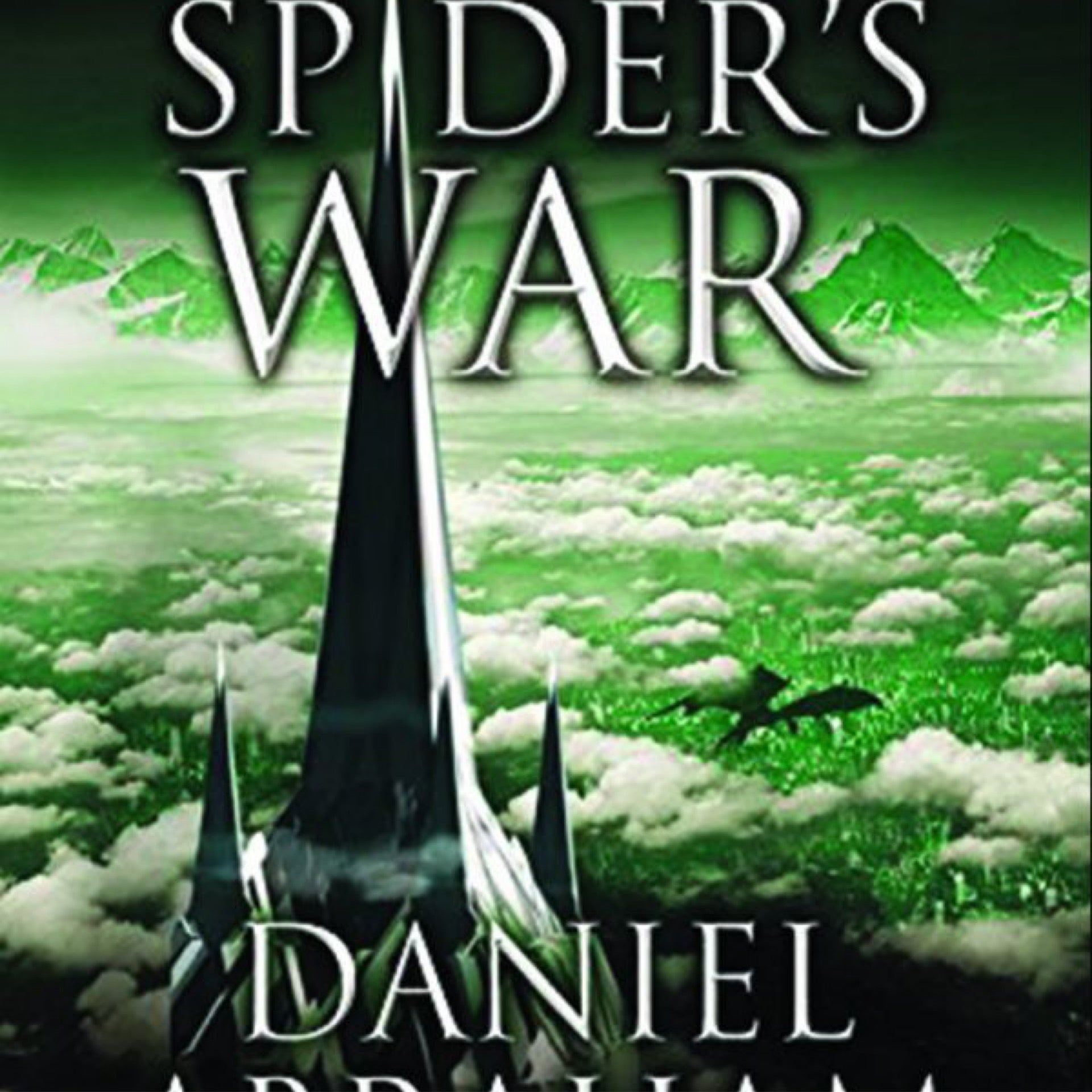 The Spider s War Book 5 The Dagger and the Coin Series Daniel